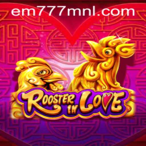 Exploring the Enchanting World of RoosterInLove: A New Gaming Adventure